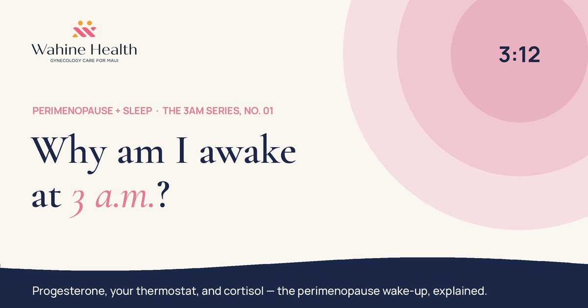 Line illustration of a woman lying awake in bed at night, hand on her forehead, a bedside clock glowing 3:12 &mdash; The 3am Series, Wahine Health, Wailea Maui