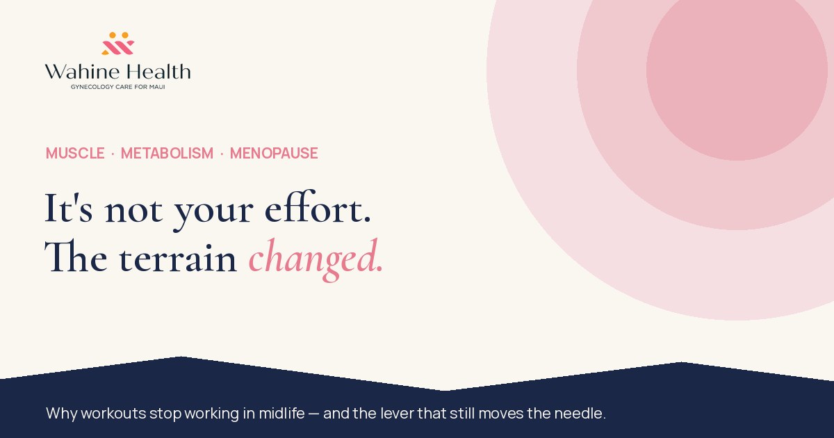 It’s not your effort — the terrain changed. Wahine Health